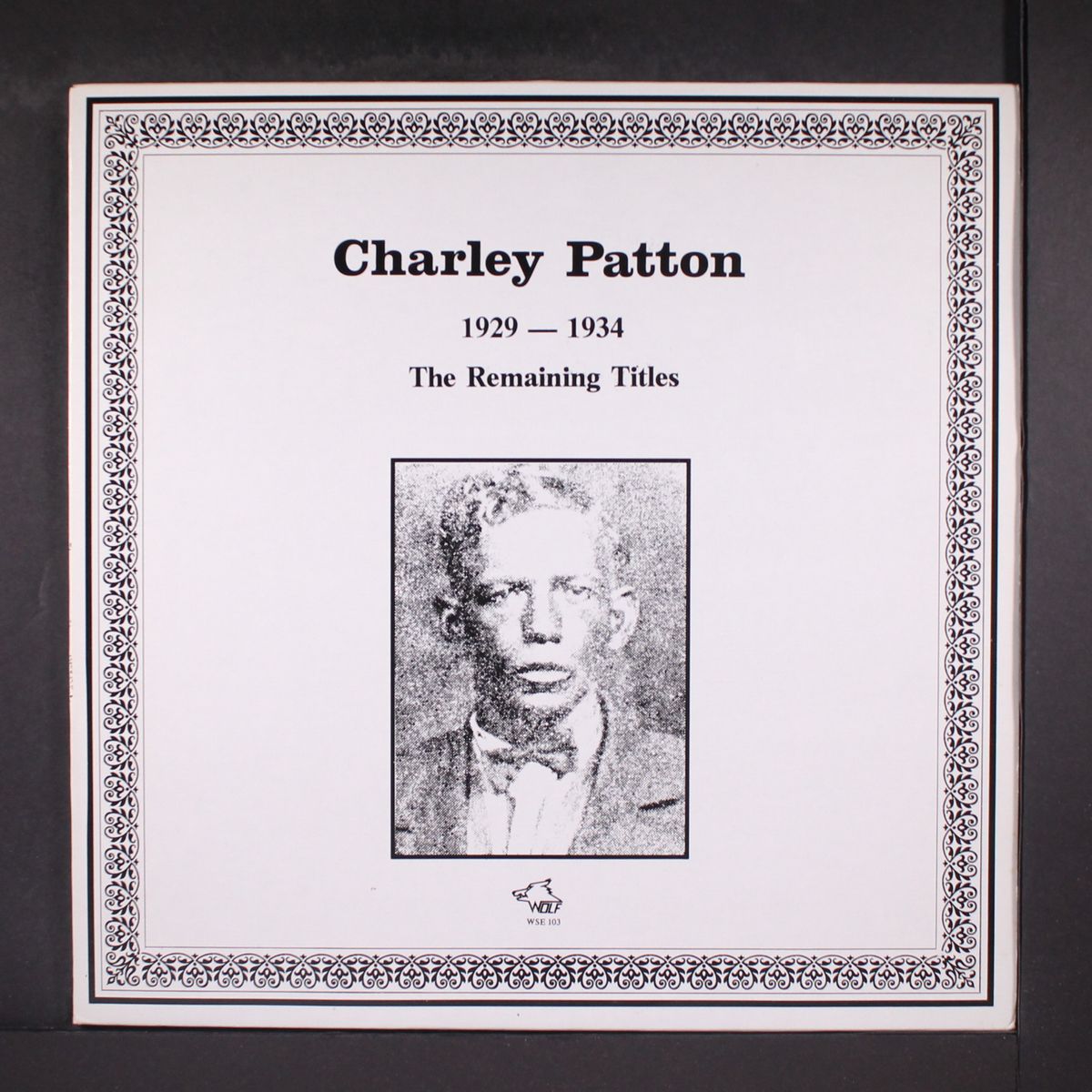 the remaining titles 1929-1934 by CHARLEY PATTON