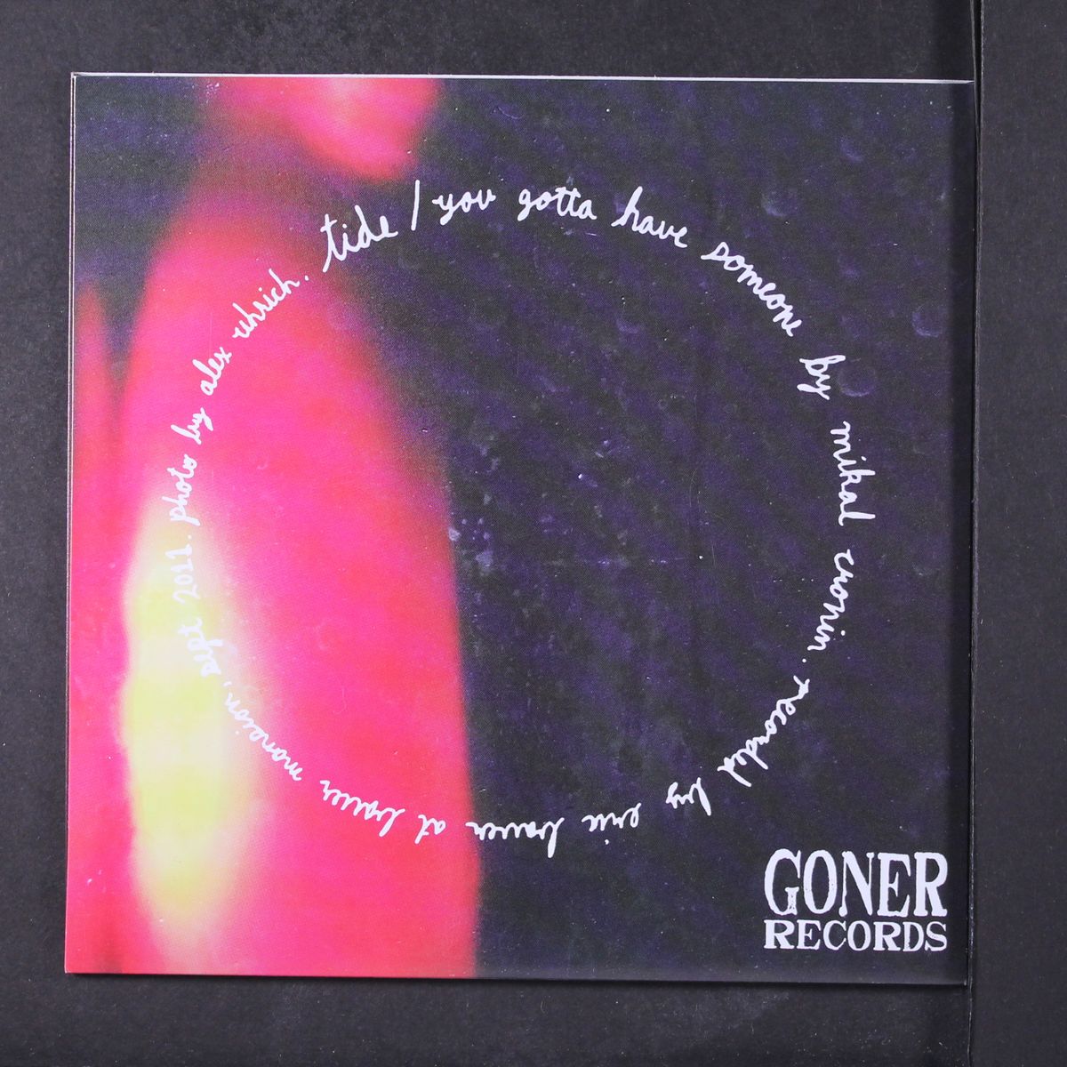 tide / you gotta have someone by MIKAL CRONIN