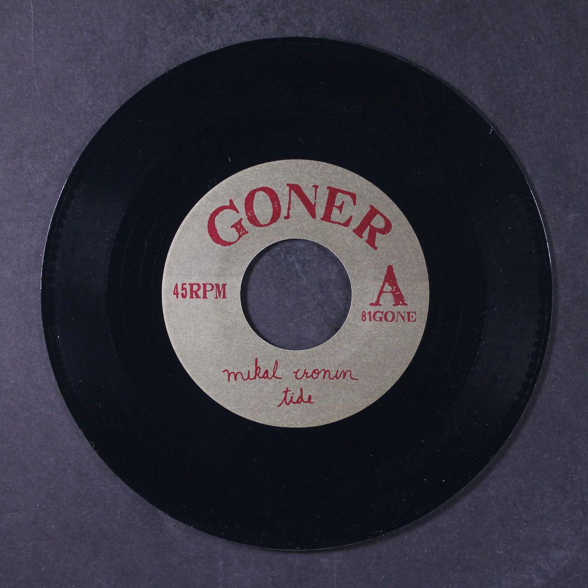 tide / you gotta have someone by MIKAL CRONIN