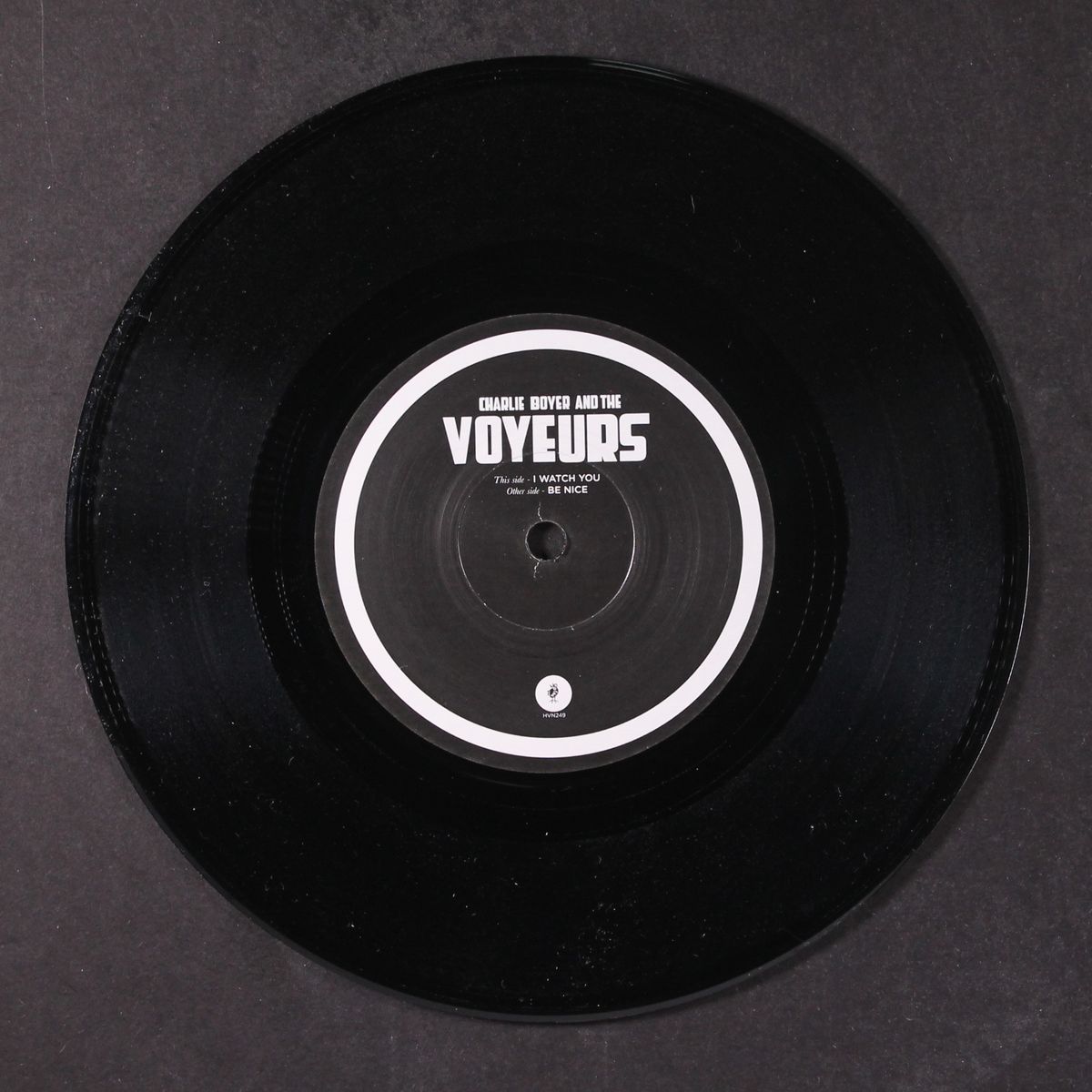 i watch you / be nice by CHARLIE BOYER & VOYEURS