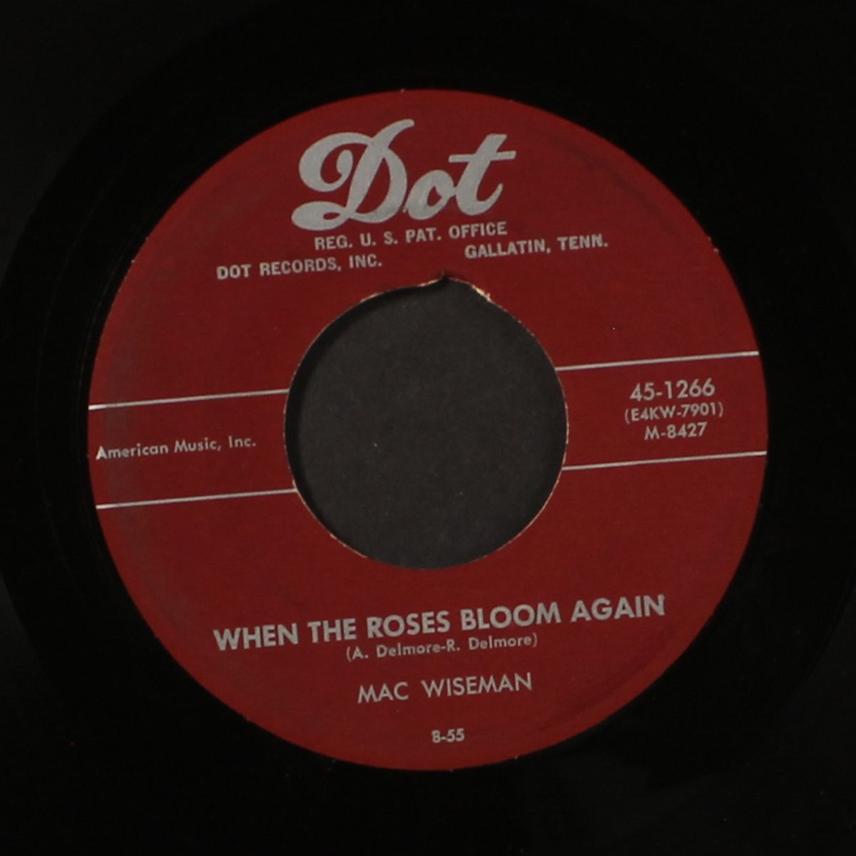 fire ball mail / when the roses bloom again by MAC WISEMAN