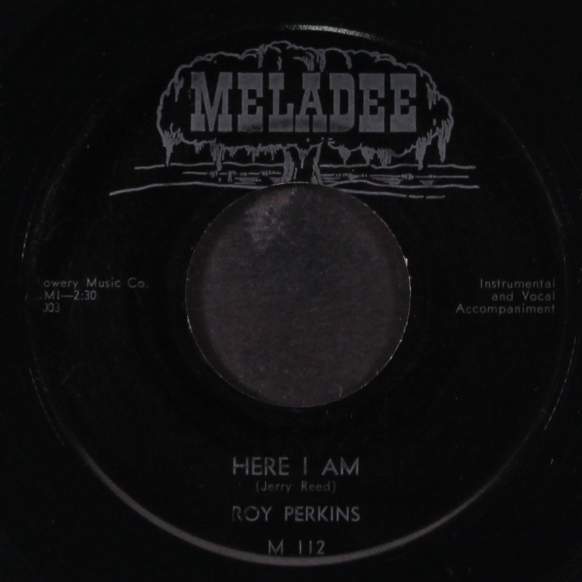 you're gone / here i am by ROY PERKINS