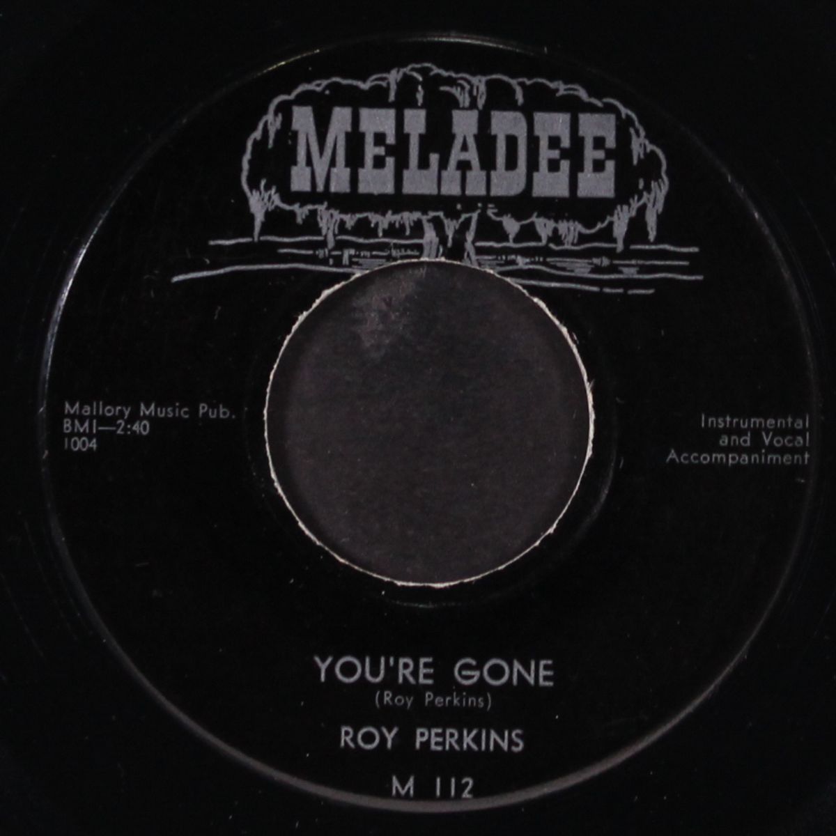 you're gone / here i am by ROY PERKINS