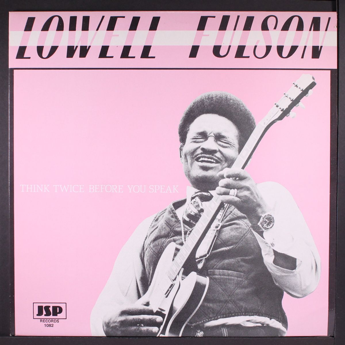 think twice before you speak by LOWELL FULSON