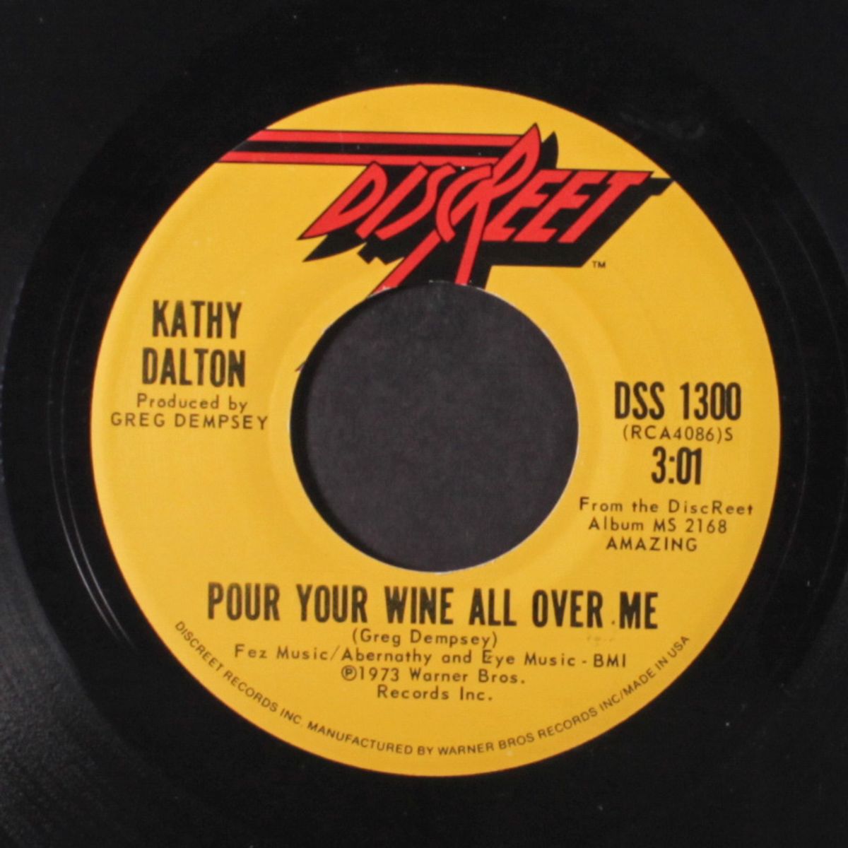 pour your wine all over me / boogie band and one night stands by KATHY DALTON