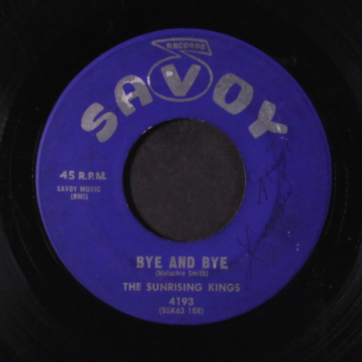 bye and bye / lord i've tried by SUNRISING KINGS