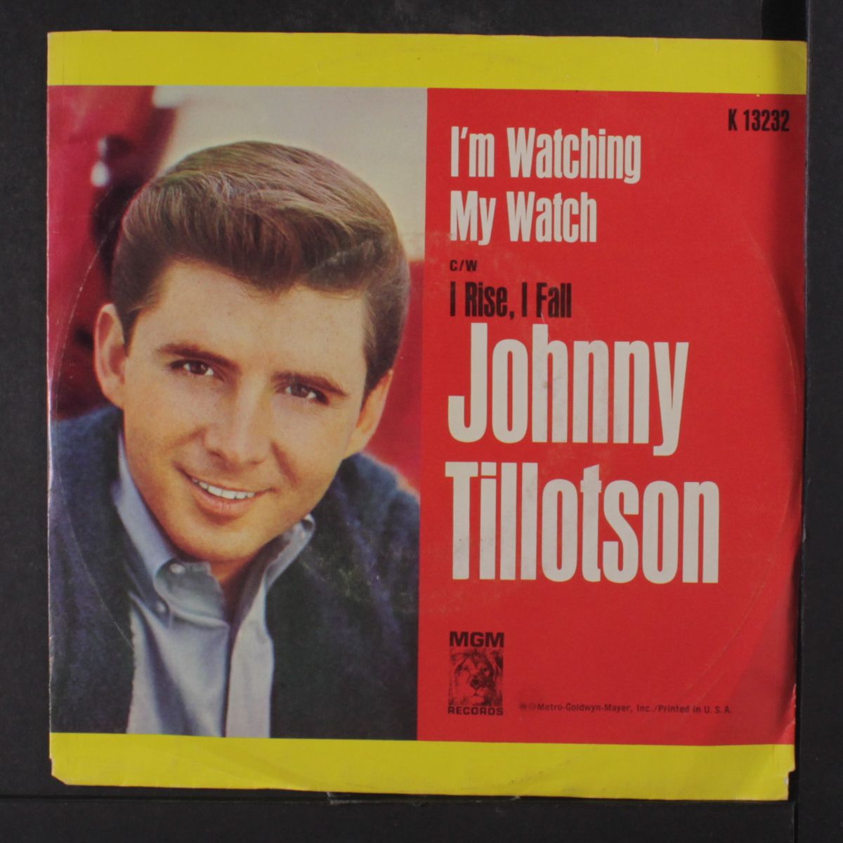 i rise, i fall / i'm watching my watch by JOHNNY TILLOTSON
