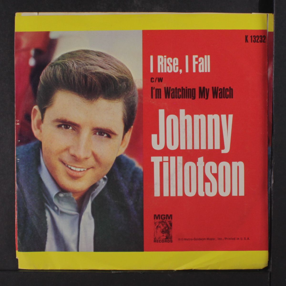 i rise, i fall / i'm watching my watch by JOHNNY TILLOTSON