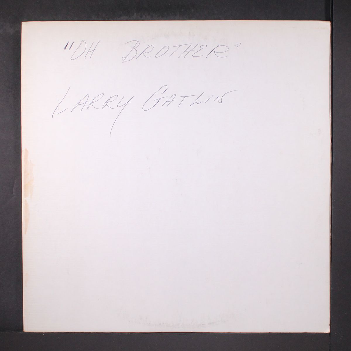 oh! brother by LARRY GATLIN & GATLIN BROTHERS