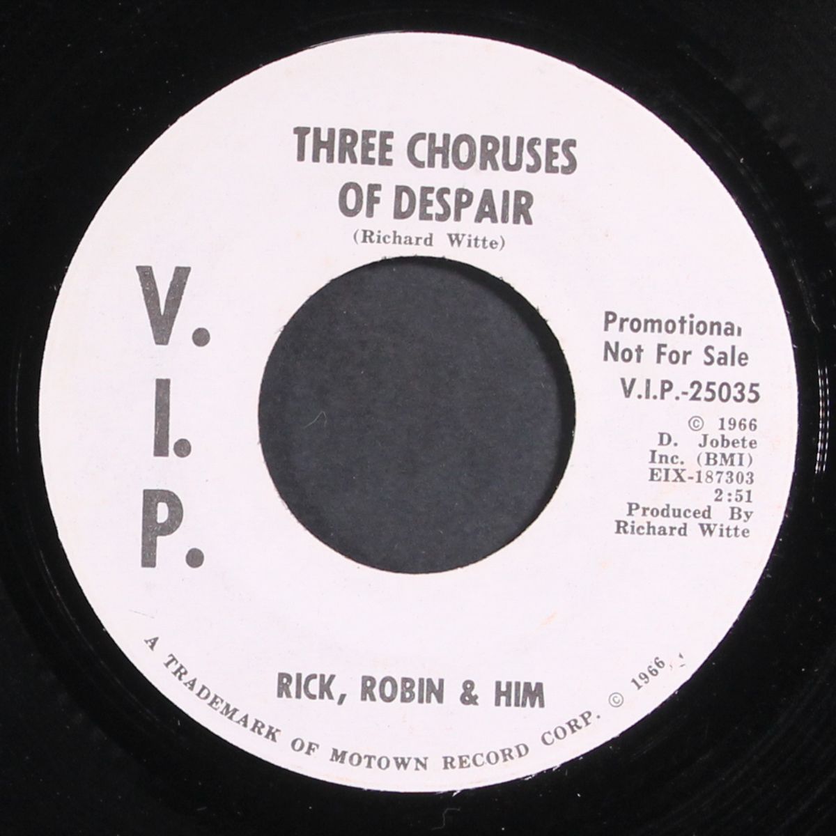 three choruses of despair / same by RICK, ROBIN & HIM
