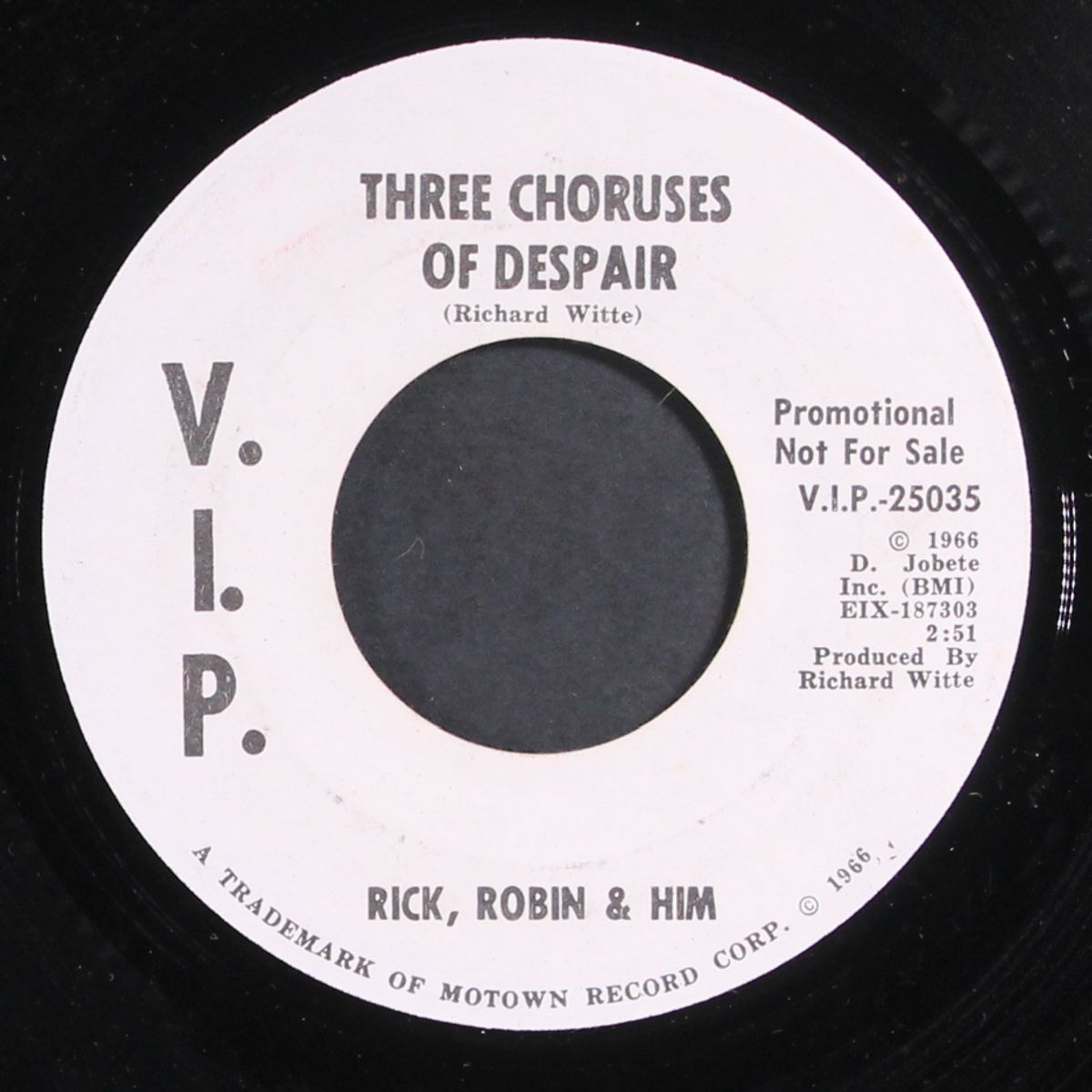 three choruses of despair / same by RICK, ROBIN & HIM