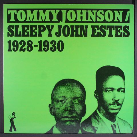 TOMMY JOHNSON / SLEEPY JOHN ESTES