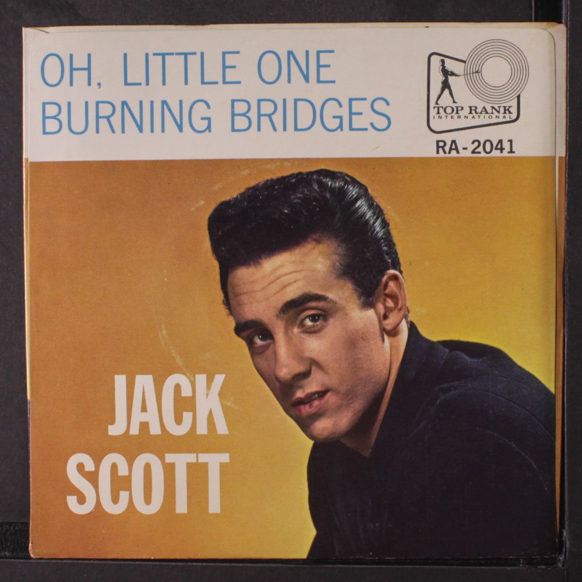 burning bridges by JACK SCOTT