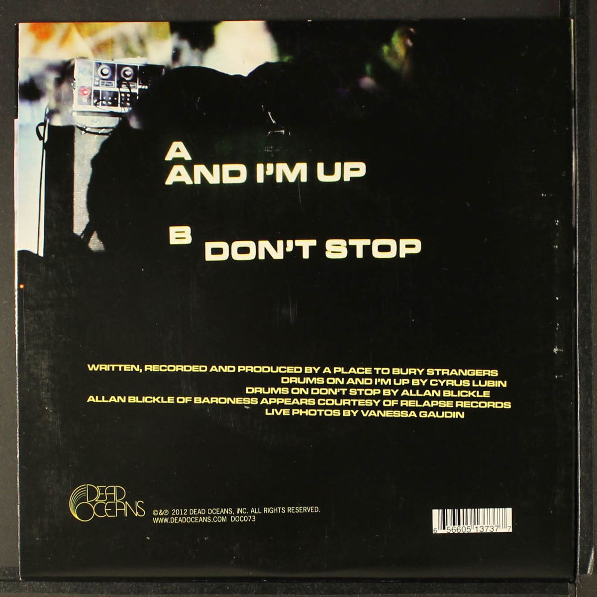 and i'm up / don't stop by A PLACE TO BURY STRANGERS