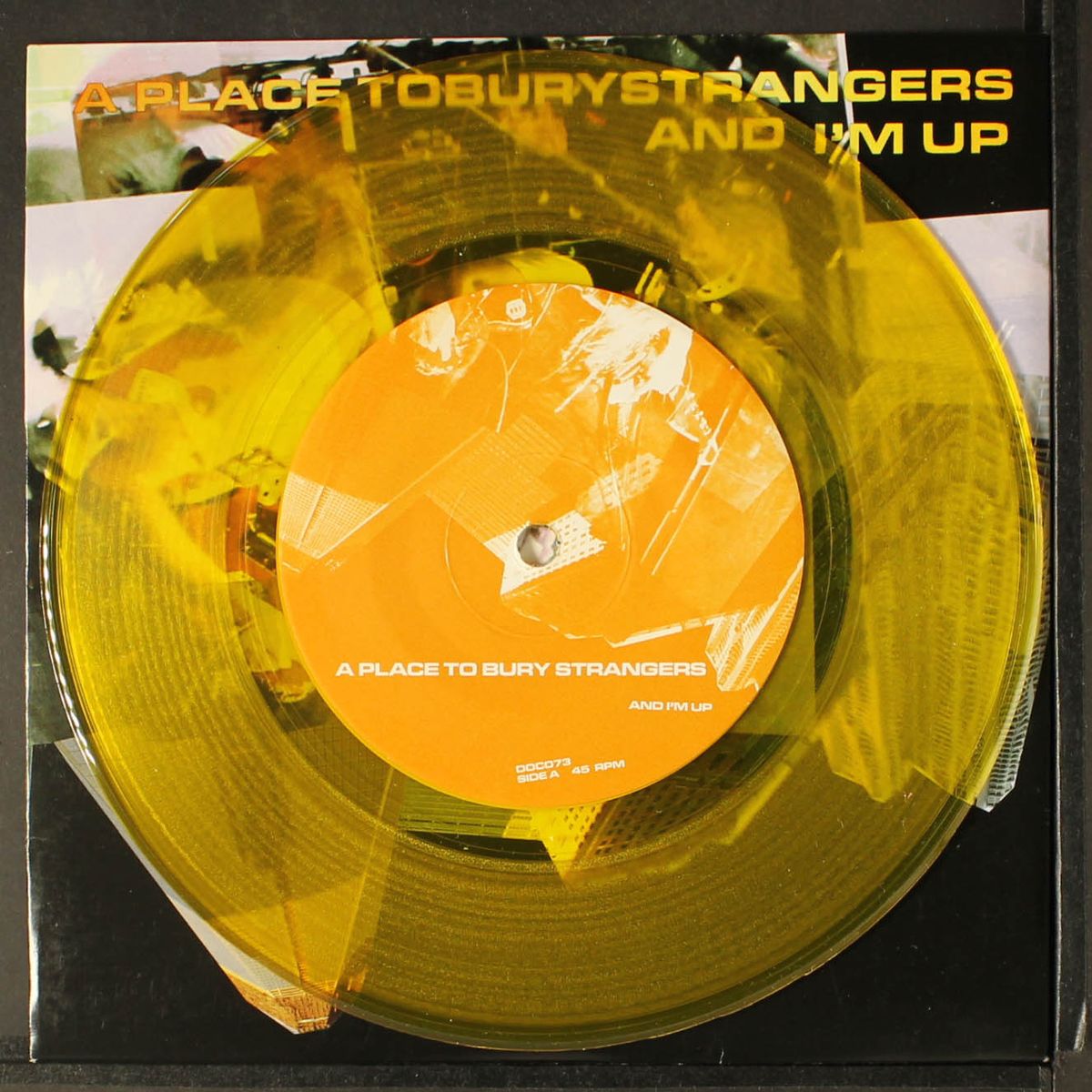 and i'm up / don't stop by A PLACE TO BURY STRANGERS