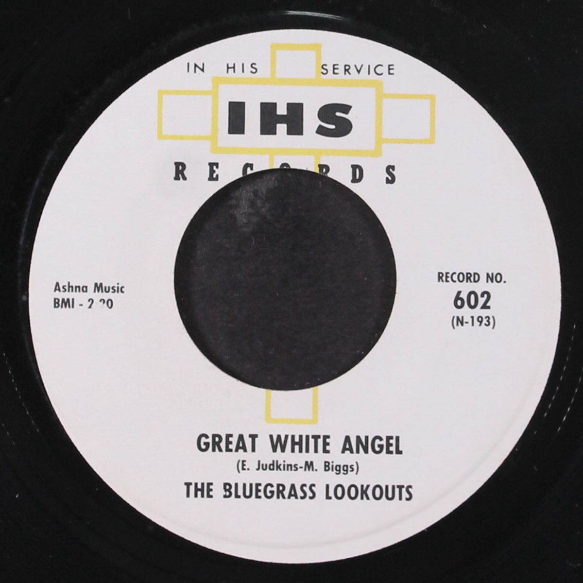 great white angel / i shall hear up in heaven by BLUEGRASS LOOKOUTS