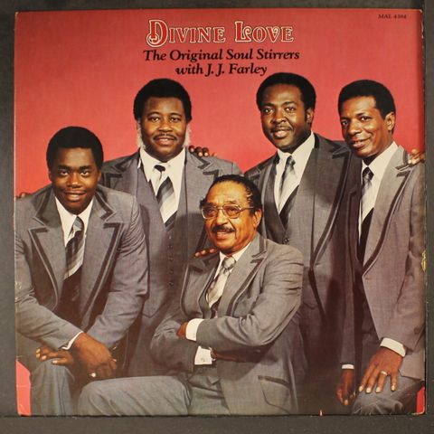 ORIGINAL SOUL STIRRERS & J. J. FARLEY