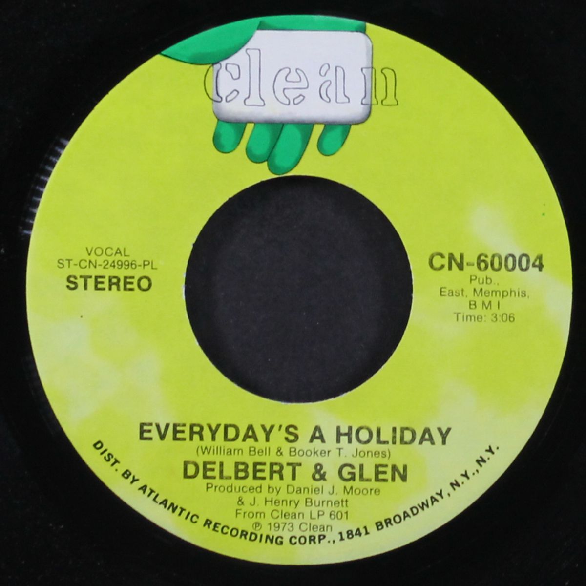 everyday's a holiday / old standby by DELBERT & GLEN