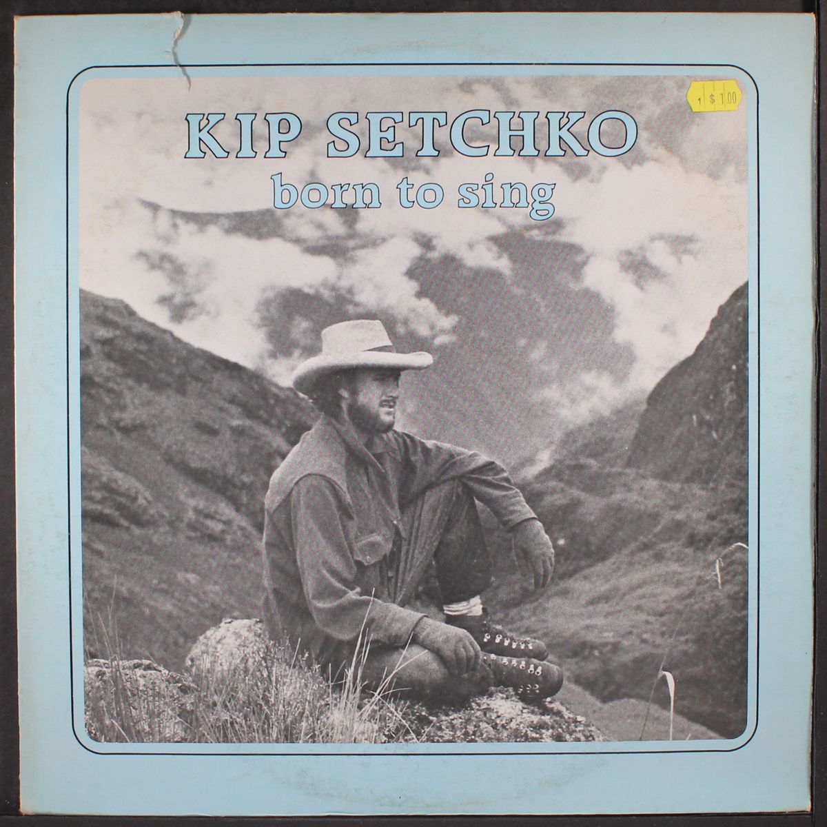 born to sing by KIP SETCHKO