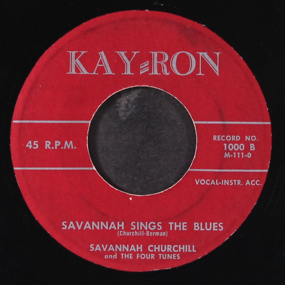 i want to be loved / savannah sings the blues by SAVANNAH CHURCHILL & FOUR TUNES