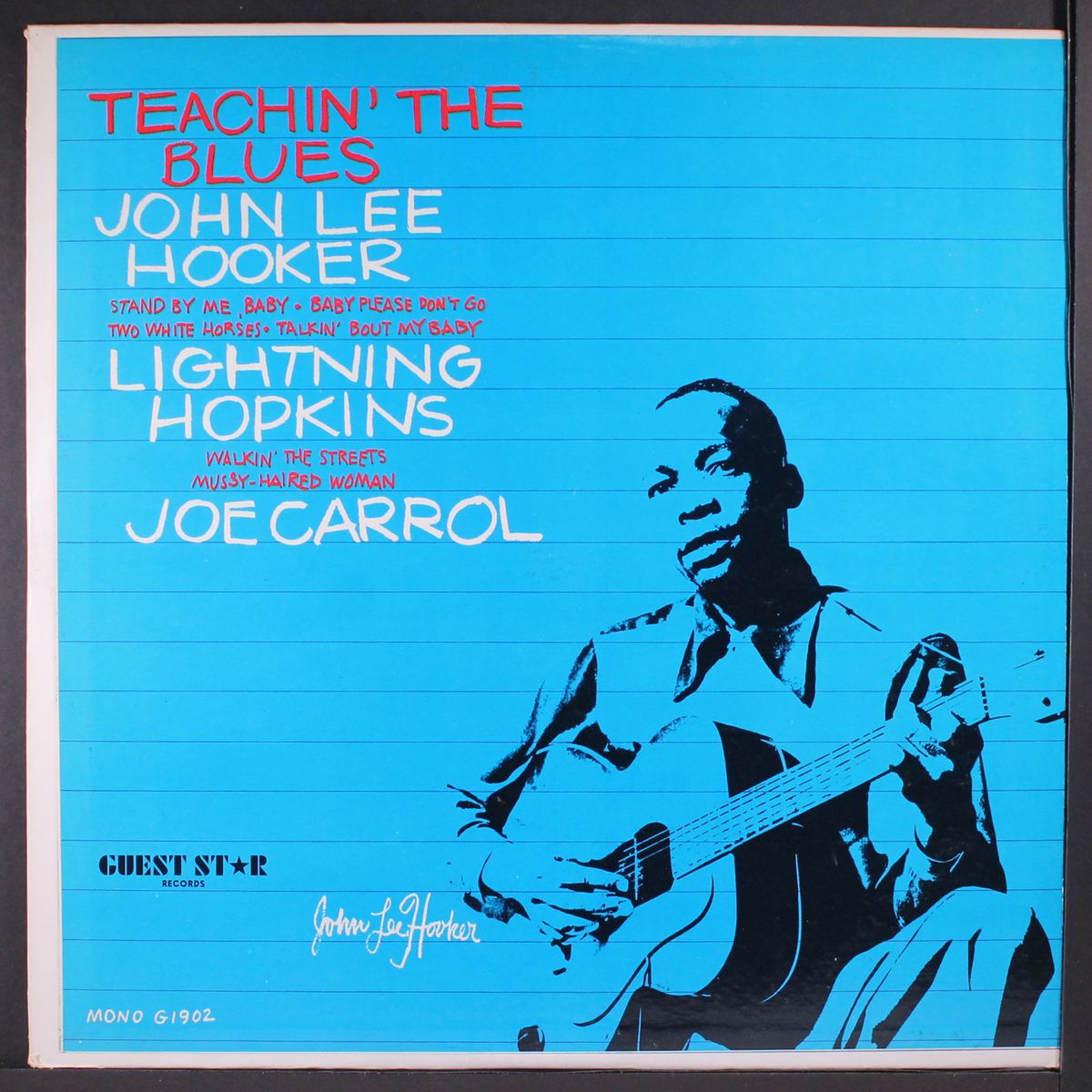 teachin' the blues by JOHN LEE HOOKER, ETC