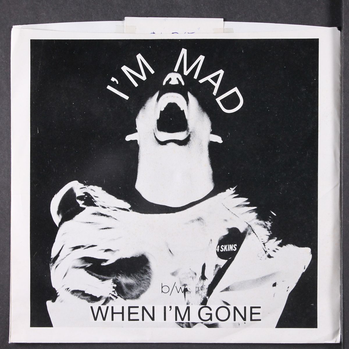 i'm mad / when i'm gone by 4 SKINS