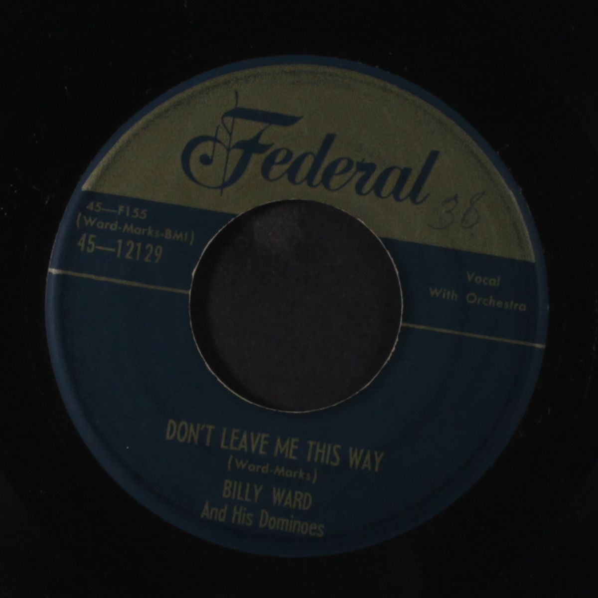 these foolish things remind me of you / don't leave me this way by BILLY WARD & DOMINOES