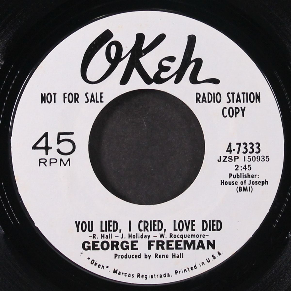 you lied, i cried, love died / all right now by GEORGE FREEMAN