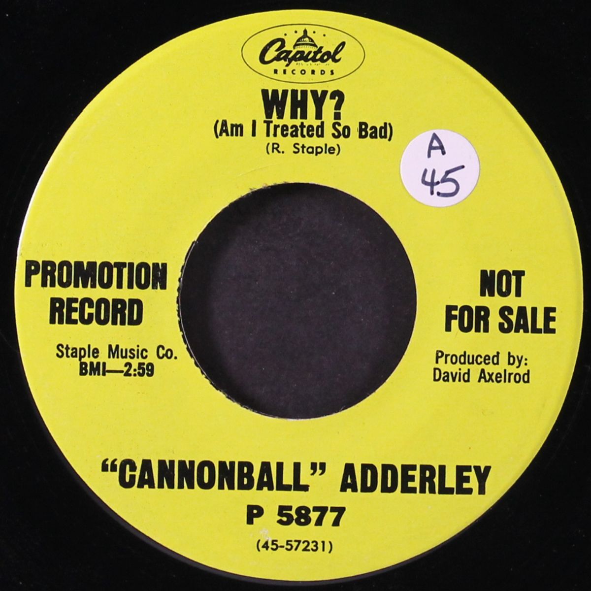 why? (am i treated so bad) / i'm on my way by CANNONBALL ADDERLEY