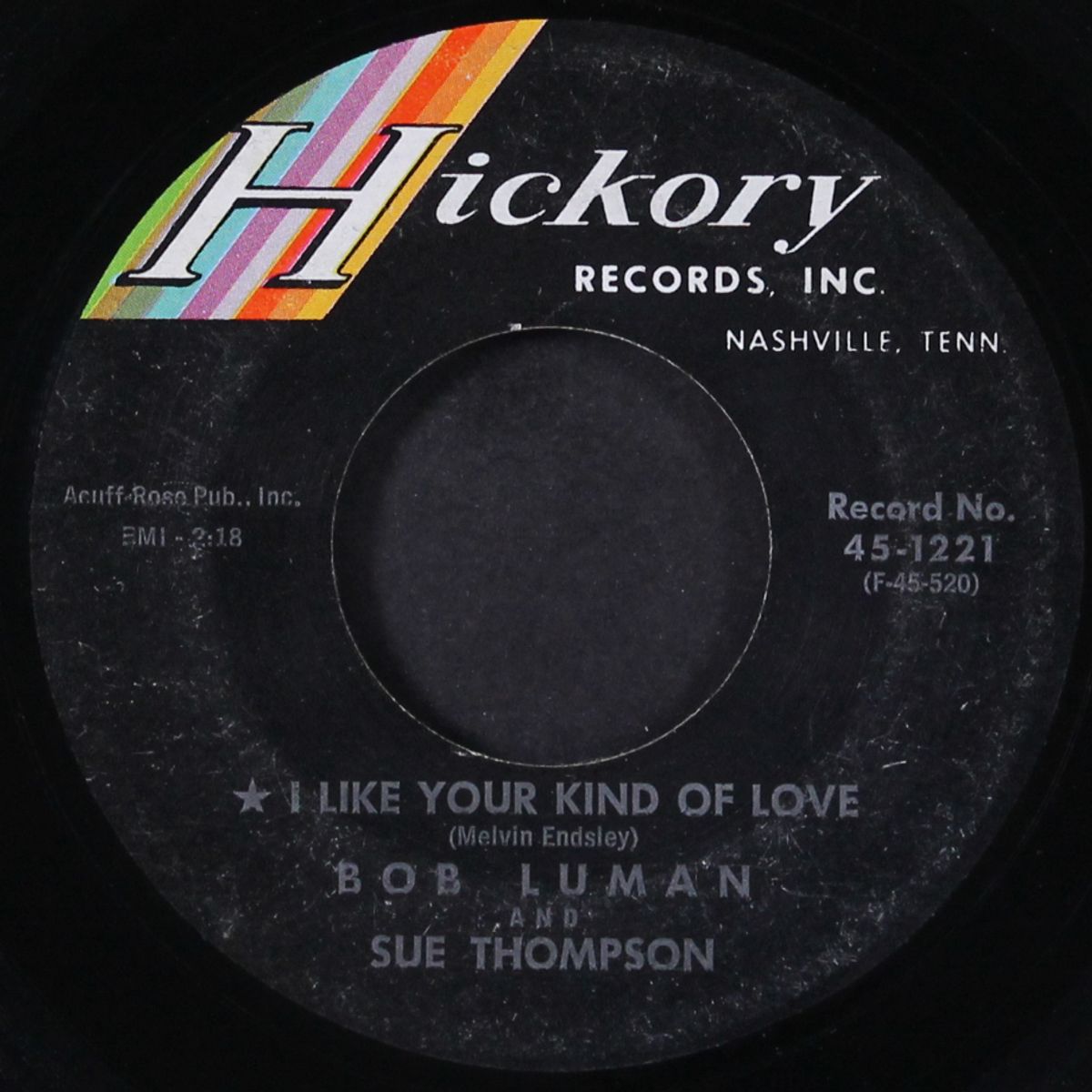 i like your kind of love / too hot to dance by SUE THOMPSON & BOB LUMAN
