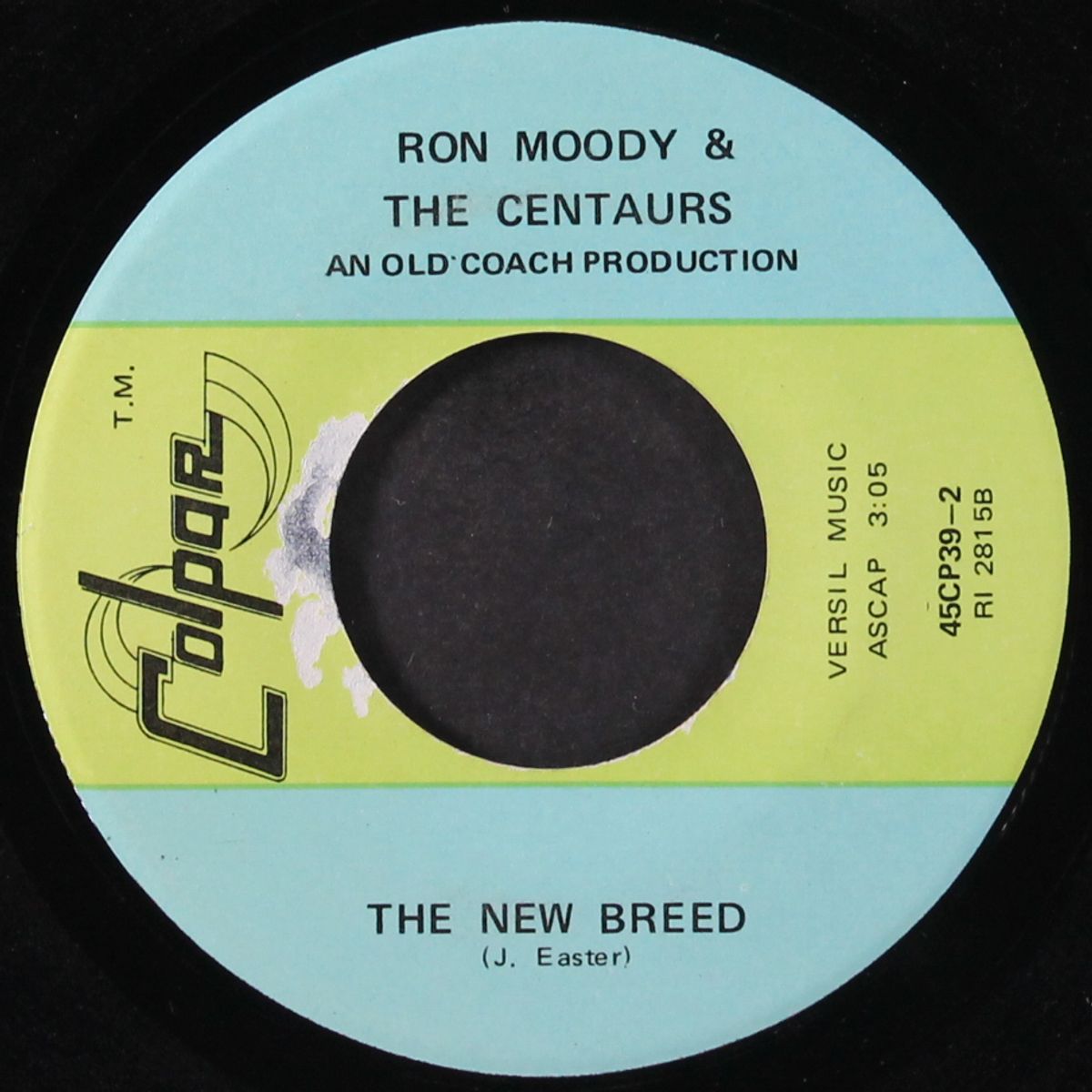 the new breed / if i didn't have a dime by RON MOODY & CENTAURS
