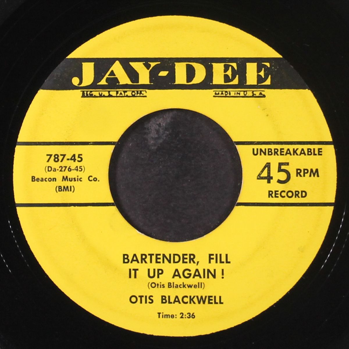 bartender, fill it up again! / you're my love by OTIS BLACKWELL