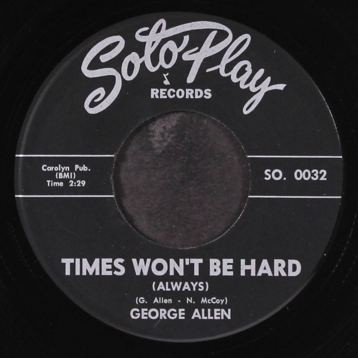 i must be crazy / times won't be hard by GEORGE ALLEN