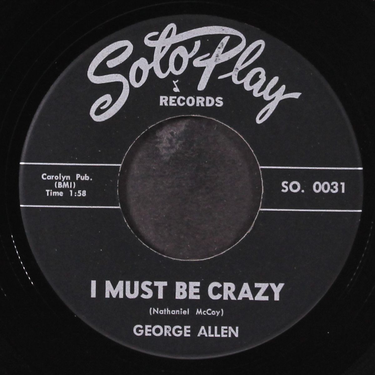 i must be crazy / times won't be hard by GEORGE ALLEN