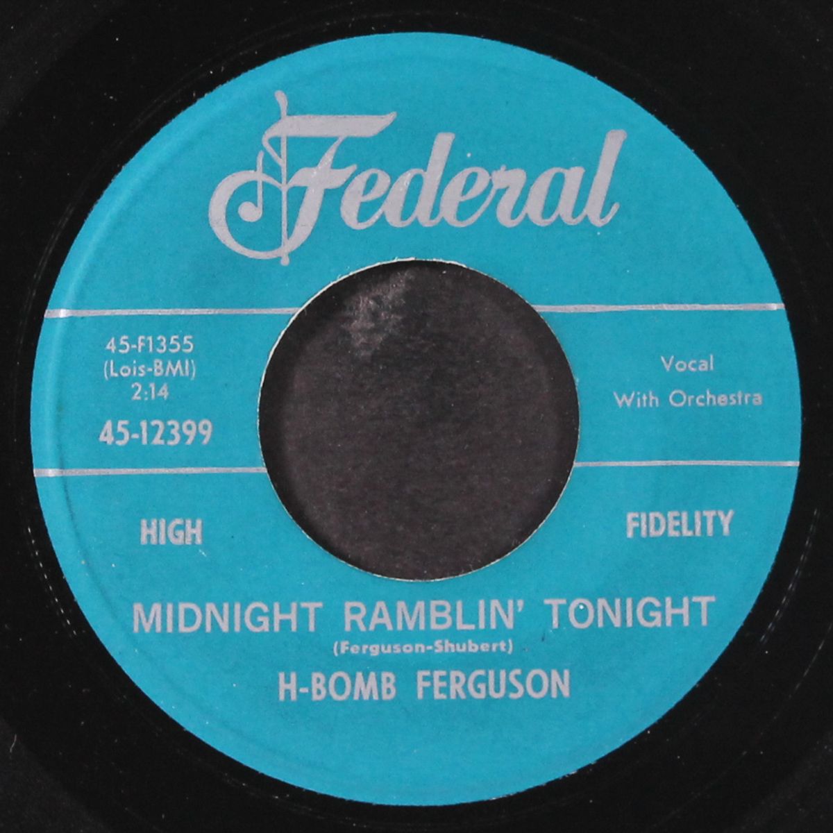 midnight ramblin' tonight / boo hoo by H-BOMB FERGUSON