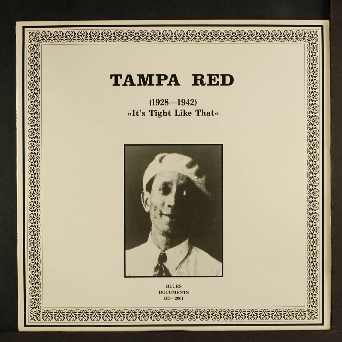 1928-1942 (it's tight like that) by TAMPA RED