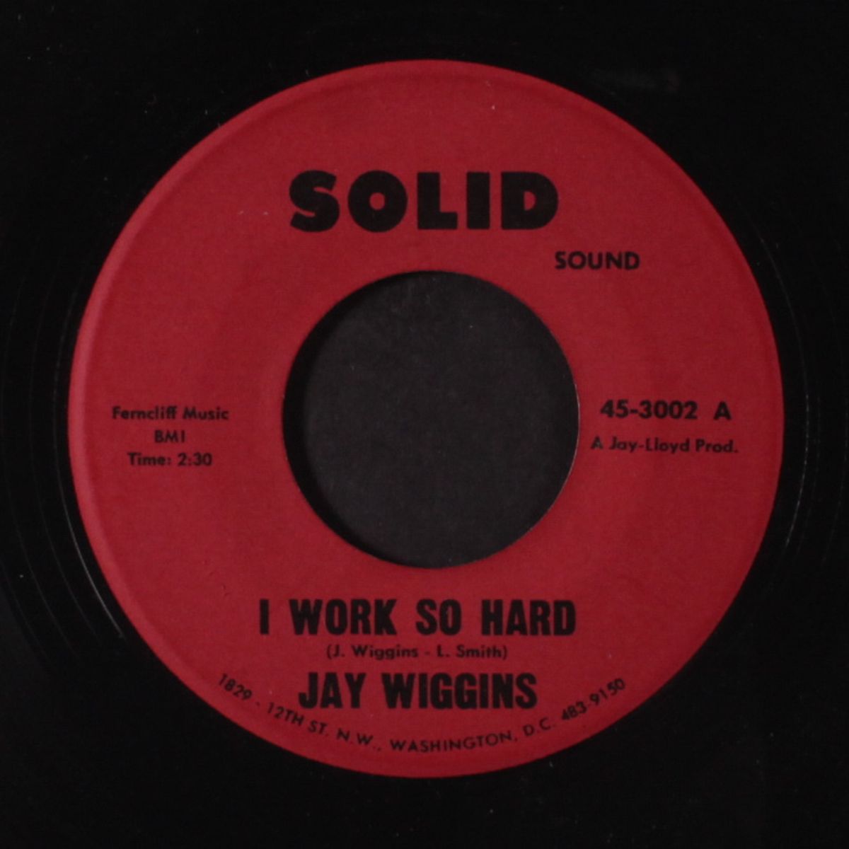 i work so hard / i am the man by JAY WIGGINS