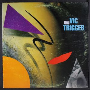 VIC TRIGGER