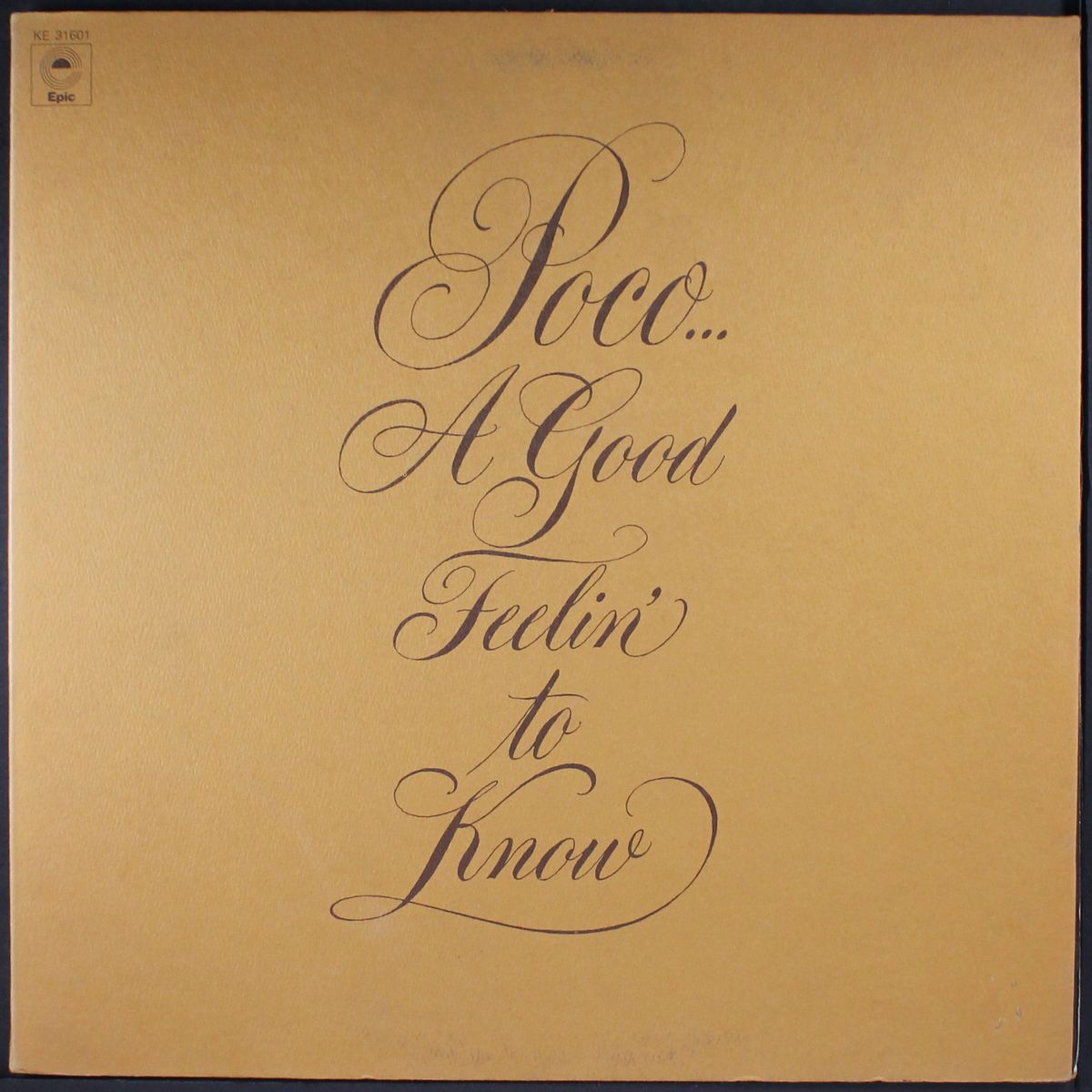 a good feelin' to know by POCO