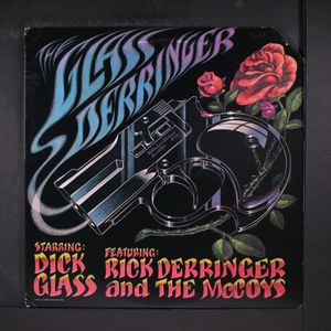 DICK GLASS / RICK DERRINGER & MCCOYS