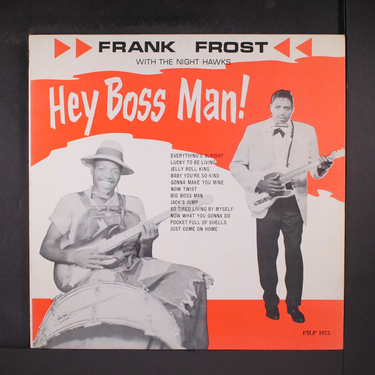hey boss man! by FRANK FROST & NIGHTHAWKS