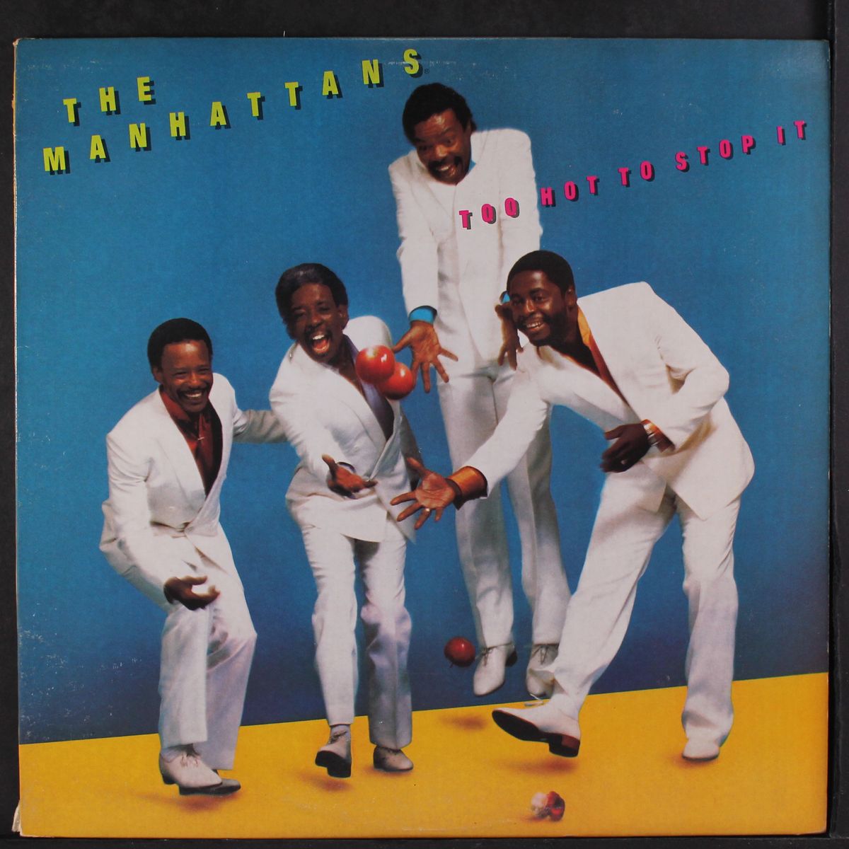 too hot to stop it by MANHATTANS