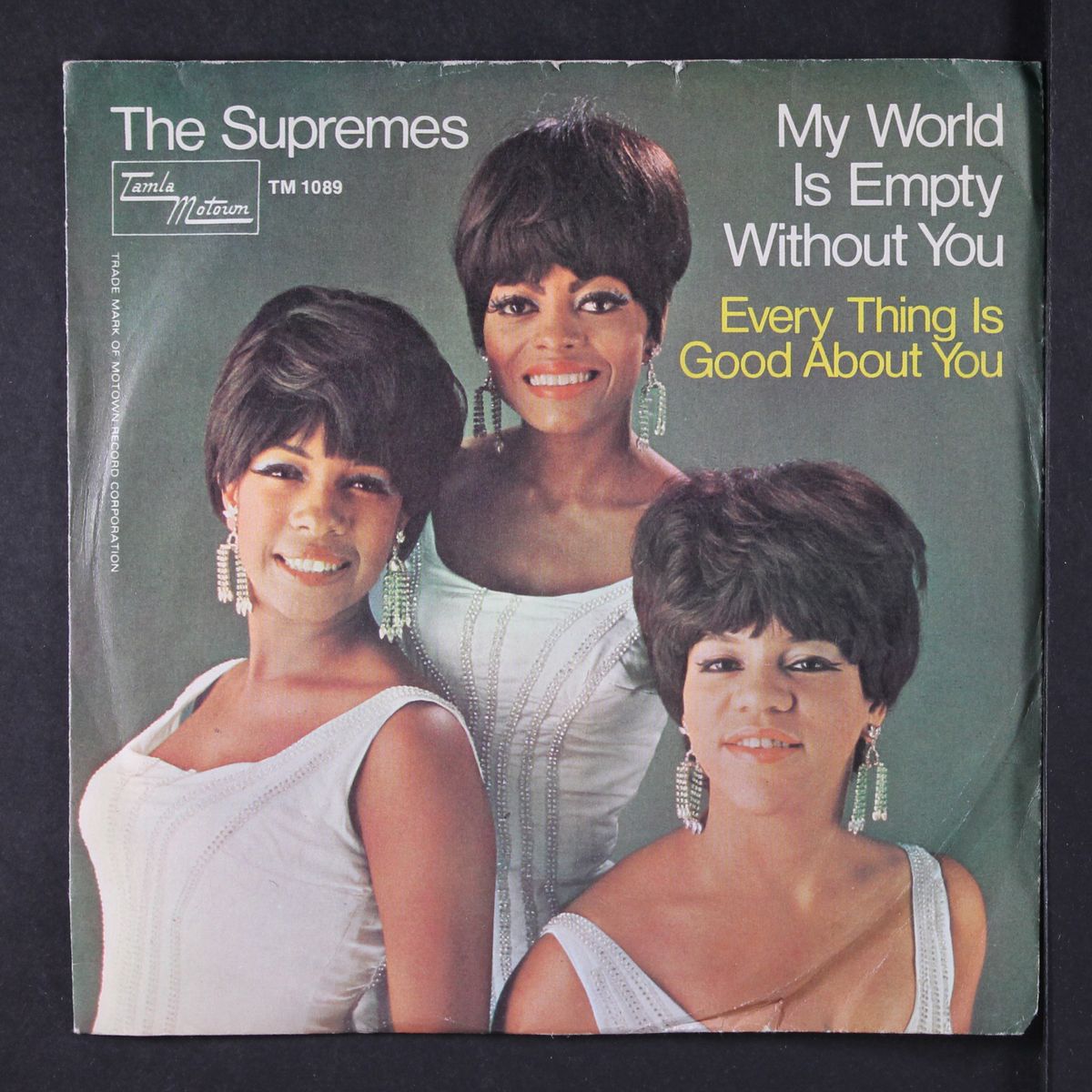 my world is empty without you / every thing is good about you by SUPREMES