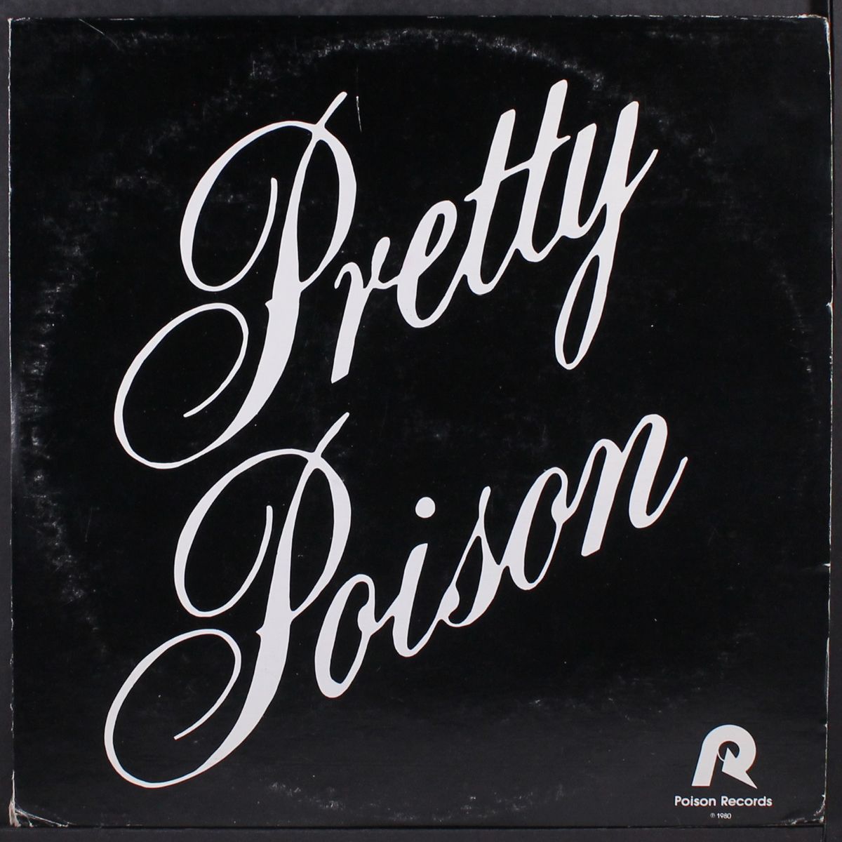 pretty poison by PRETTY POISON