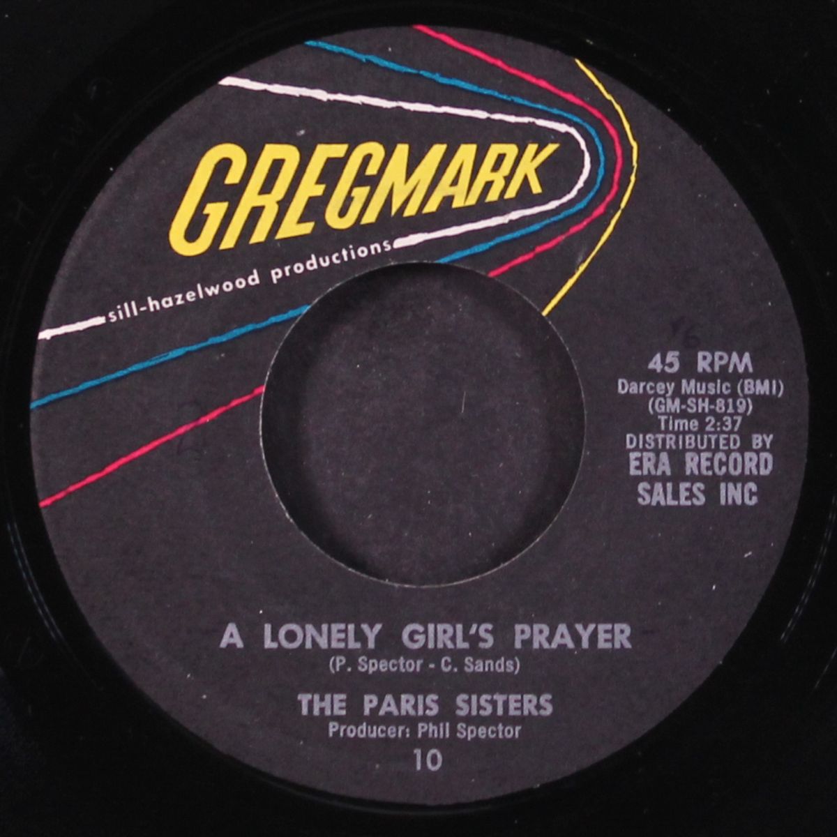 he knows i love him too much / a lonely girl's prayer by PARIS SISTERS