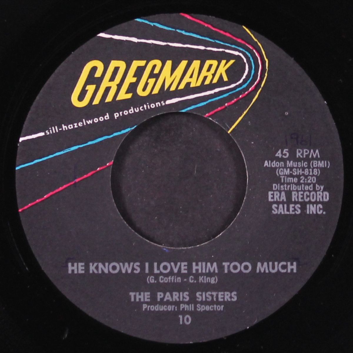 he knows i love him too much / a lonely girl's prayer by PARIS SISTERS