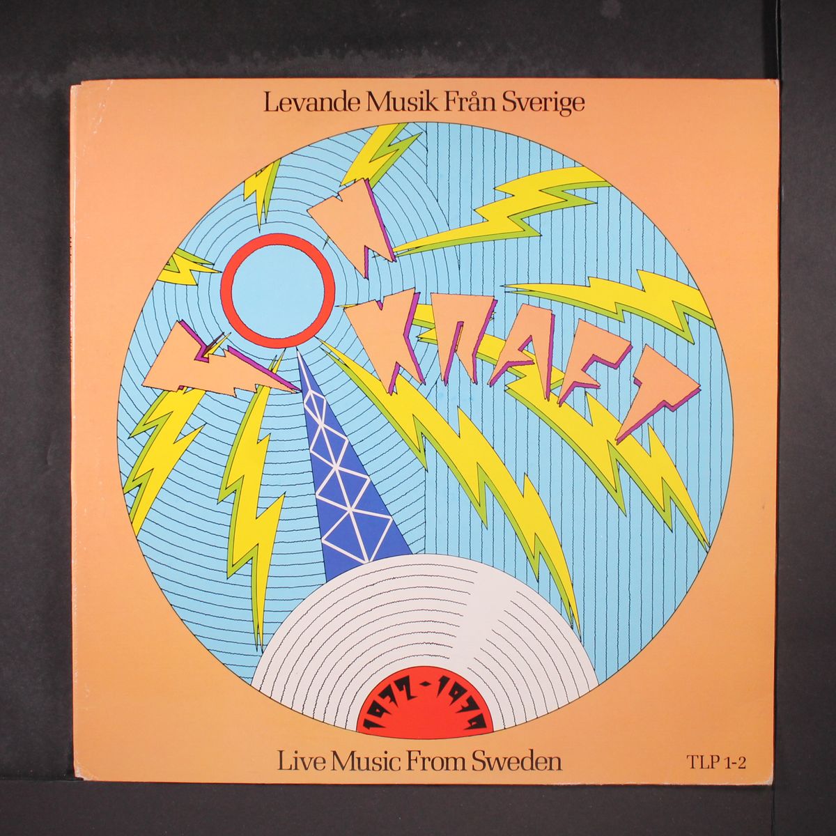 ton kraft 1972-74: levande musik fran sverige: live music from sweden by VARIOUS