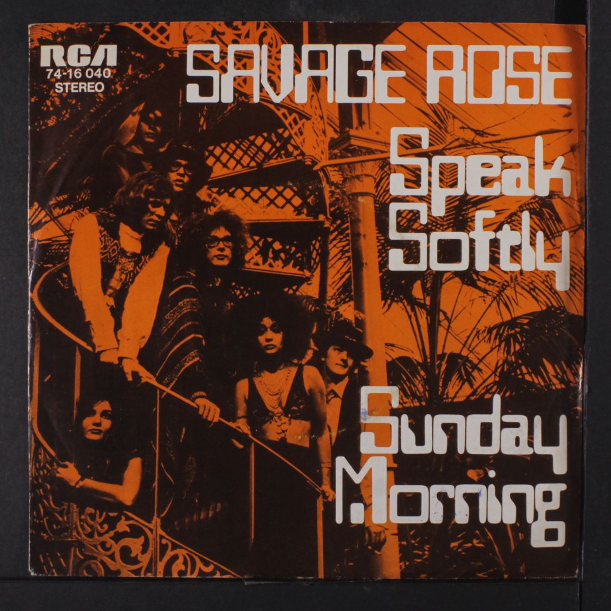 speak softly / sunday morning by SAVAGE ROSE