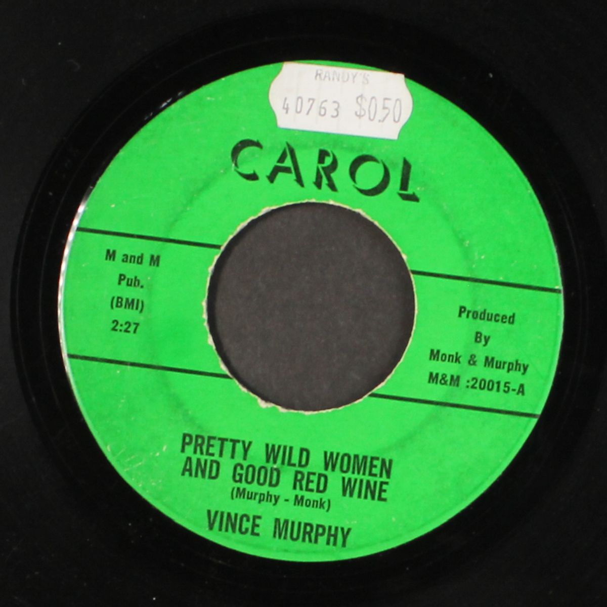 pretty wild women and good red wine / break her heart by VINCE MURPHY