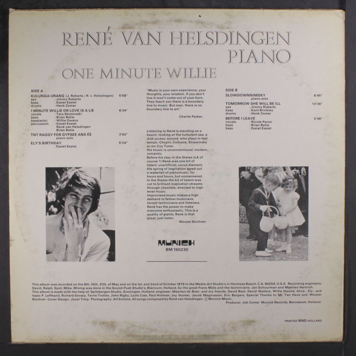 one minute willie by RENE VAN HELSDINGEN